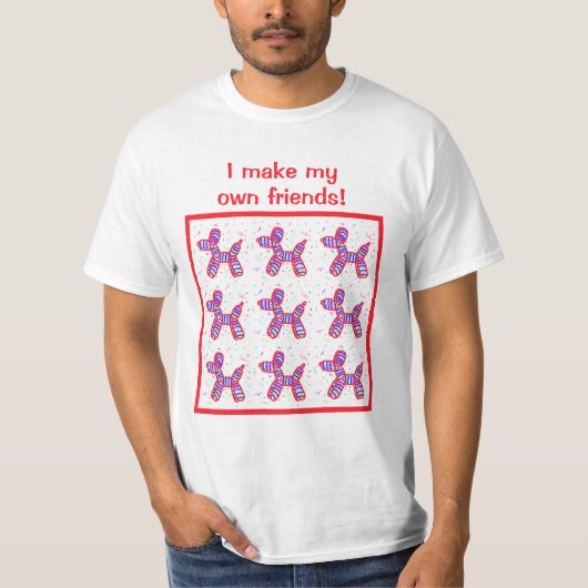 Ich mache meine eigenen Freunde Ballon Hunde Twist T-Shirt (Vorderseite)