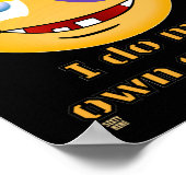 "ICH MACHE MEINE EIGENEN STUNDEN" lustig Poster (Ecke)