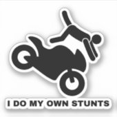 Ich mache meine eigenen Stunts Aufkleber (Vorderseite)