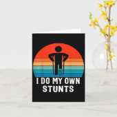 Ich mache meine eigenen Stunts - Gute Besserung Ge Karte (Gelbe Blume)