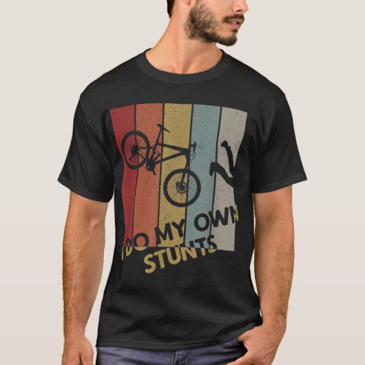 Ich mache meine eigenen Stunts - Mountainbike Funn T-Shirt (Vorderseite)