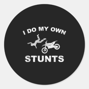 Ich mache meine eigenen Stunts S I Lustige Motorra Runder Aufkleber