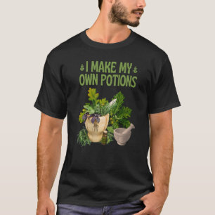 Ich mache meine Tränke zum Kräuterherbalismus T-Shirt