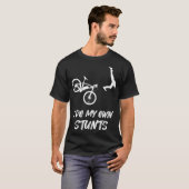 Ich mache meinen eigenen Stunts Funny Mountain Bik T-Shirt (Vorne ganz)