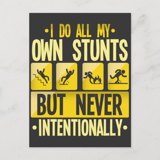 Ich mache meinen eigenen Stunts-Unfall, der Unfäll Postkarte (Vorderseite)