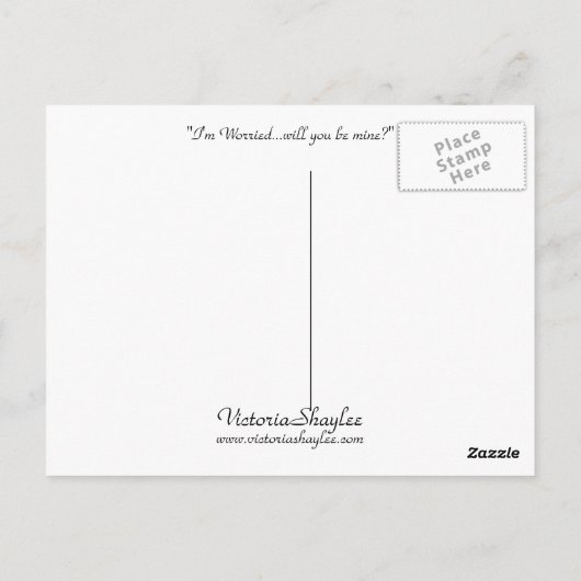 Ich mache mir Sorgen..Willst du meins sein? Postkarte (Rückseite)