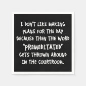 Ich mache nicht gerne Pläne Serviette (Vorderseite)