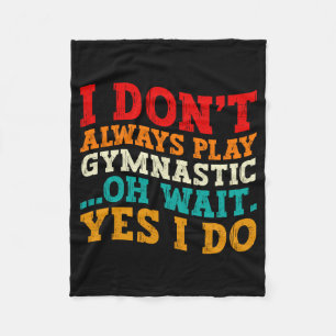 Ich mache nicht immer gymnastische Übungen, oh, wa Fleecedecke