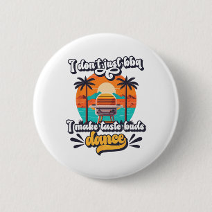 Ich mache nicht nur Grillen, ich mache Geschmacksn Button