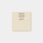 Ich mache nichts bis...Post-It-Notes Post-it Klebezettel (Vorderseite)