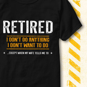 Ich mache nichts Humor lustiger Spruch Ruhestand T-Shirt
