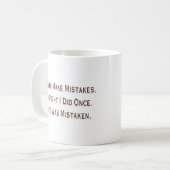 Ich mache nie Fehler Kaffeetasse (Vorderseite Links)
