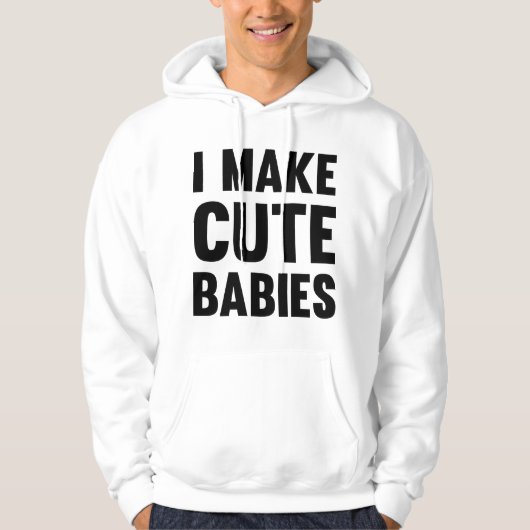 Ich mache Niedliche Babys Hoodie (Vorderseite)