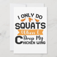 Ich mache nur Kniebeugen, wenn ich mein Chicken Wi