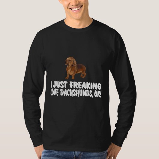 Ich mache nur Liebe Dackeln Hund T-Shirt (Vorderseite)