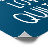 Ich mache nur Liebe-Quilting | Quilter-Geschenk Poster (Ecke)