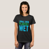 Ich mache sie zu sanft T-Shirt (Vorne ganz)