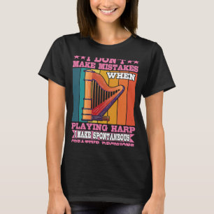 Ich mache spontane kreative Entscheidungen Harfe T-Shirt
