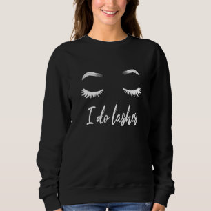 Ich mache Striche Makeup Lashes Sweatshirt