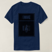 Ich mache Treble T-Shirt (Design vorne)