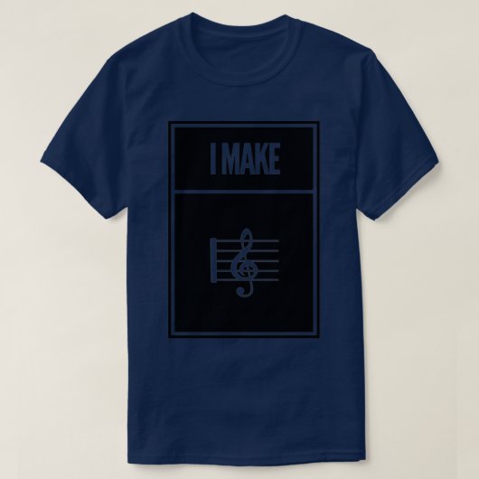 Ich mache Treble T-Shirt (Design vorne)