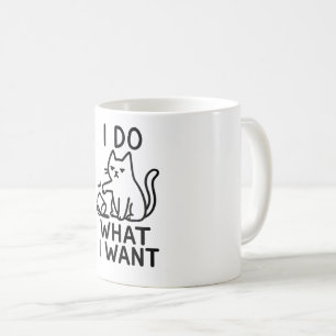 Ich mache, was ich Cat Gewollt habe - Funny Coffee Kaffeetasse