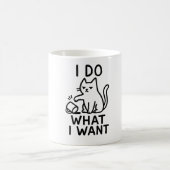 Ich mache, was ich Cat Gewollt habe - Funny Coffee Kaffeetasse (Mittel)