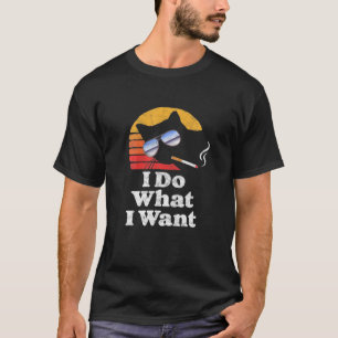 Ich mache, was ich will, coole lustige Katze Retro T-Shirt