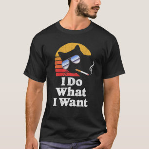 Ich mache, was ich will, coole lustige Katze und R T-Shirt