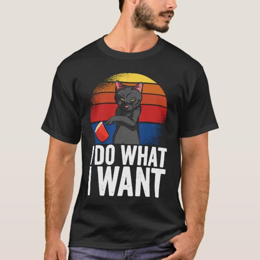 Ich mache was ich will Katze Bekleidung T-Shirt (Vorderseite)