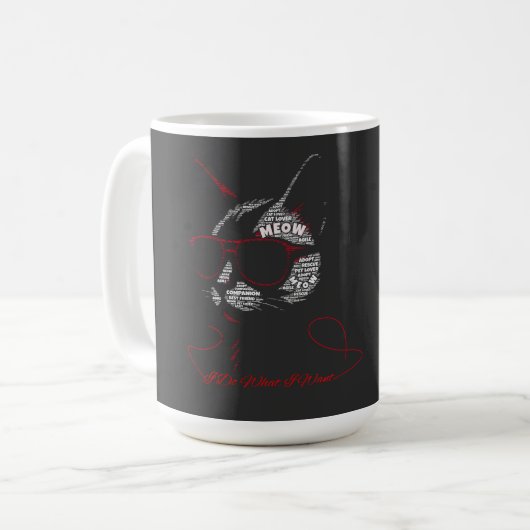 Ich mache, was ich will Katze Typografie Kaffeetasse (Vorderseite Links)