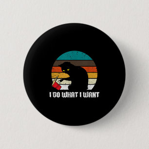 Ich mache was ich will Schwarzer Besitzer Katze Vi Button