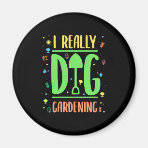 Ich mache wirklich Gärtnern Magnet
