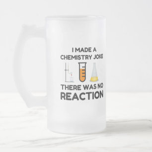 Ich machte einen Chemie-Joke Mattglas Bierglas