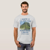Ich machte es zur Spitze Koko Hauptkraters T-Shirt (Vorne ganz)