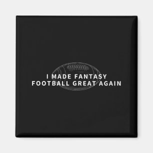 Ich machte Fantasy Football wieder großartig Fanta Magnet