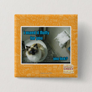 Ich maed es flaumiger Pelz Sie Button