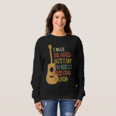 Ich mag alt sein, aber ich Got alle Coolen Bande z Sweatshirt (Vorne ganz)