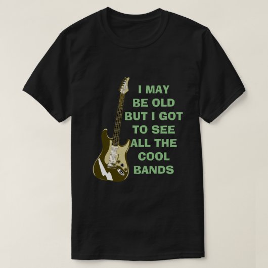 Ich mag alt sein... T-Shirt (Design vorne)