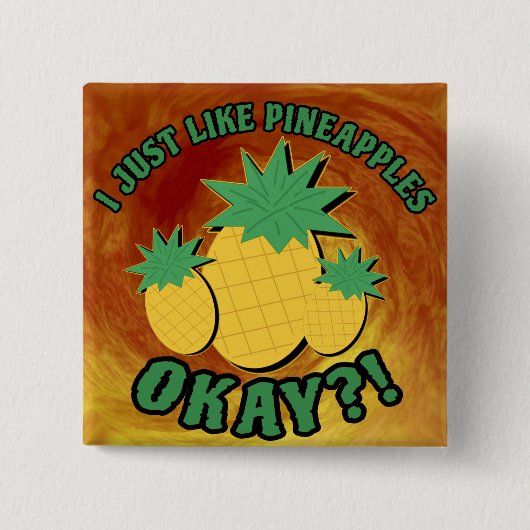 Ich mag Ananas einfach... Button (Vorderseite)