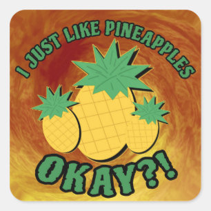 Ich mag Ananas einfach... Quadratischer Aufkleber