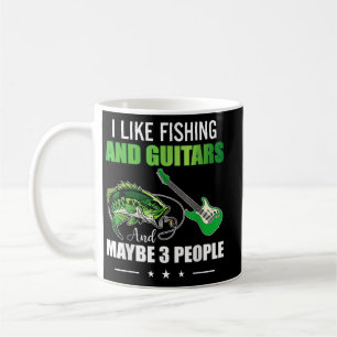 Ich mag Angeln und Gitarre und vielleicht 3 Leute Kaffeetasse