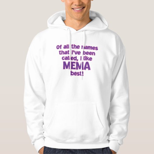 ICH MAG ANGERUFEN WERDEN MEMA! HOODIE (Vorderseite)