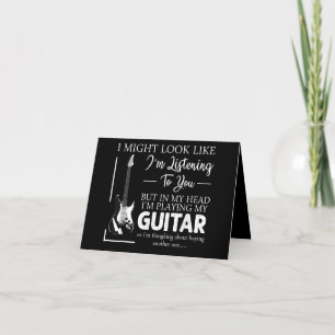 Ich mag aussehen, als höre ich dir Musik-Gitarre Dankeskarte