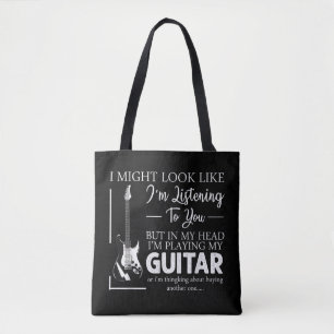 Ich mag aussehen, als höre ich dir Musik-Gitarre Tasche