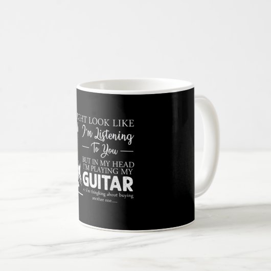 Ich mag aussehen, als höre ich dir Musikgitarre Kaffeetasse (VorderseiteRechts)