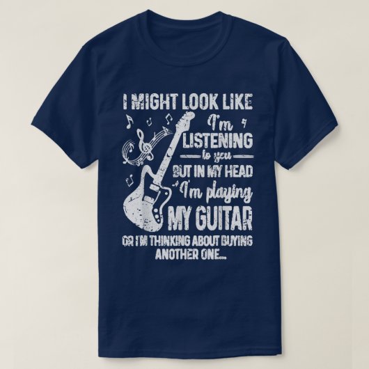 Ich mag aussehen, als höre ich dir zu, aber Gitarr T-Shirt (Design vorne)