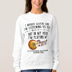 Ich mag aussehen, als höre ich dir zu, aber in mei sweatshirt