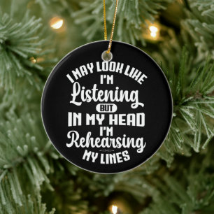 Ich mag aussehen, als höre ich zu, aber in meinem  keramik ornament