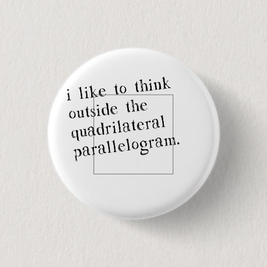 Ich mag außerhalb des Kastens denken Button (Vorderseite)